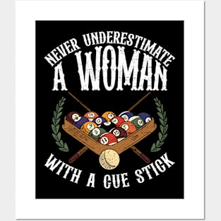 Never Underestimate A Woman With A Cue Stick Posters and Art